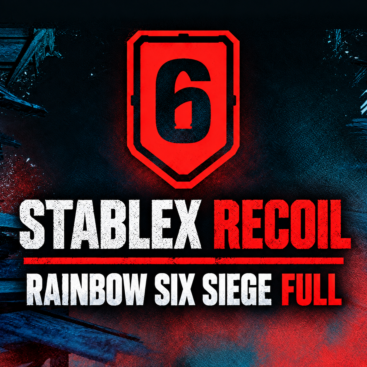 Stablex Recoil Full — free recoil control for Rainbow Six Siege